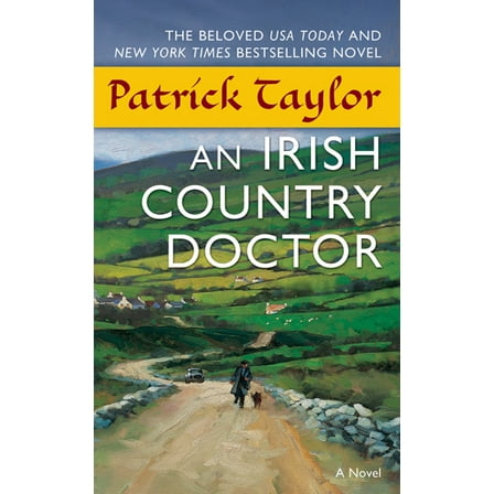 Irish Country Books An Irish Country Doctor, Book 1, (Paperback)