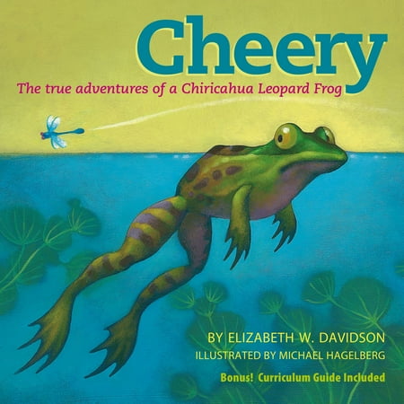 Taupe Leopard - Cheery: The True Adventures of a Chiricahua Leopard Frog - eBook