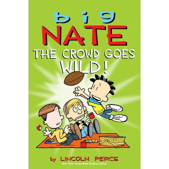 Pre-Owned Big Nate: The Crowd Goes Wild!: Volume 9 [With Poster] (Paperback) 144943634X 9781449436346