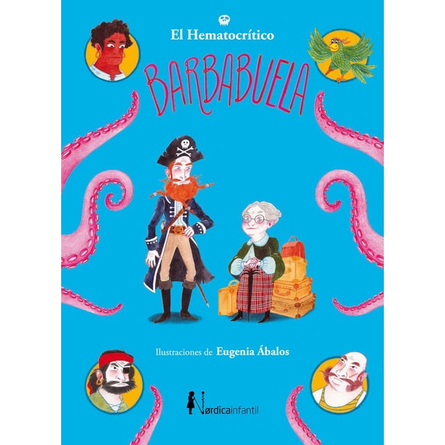Libro Barbabuela Pasta Dura, Autor Abalos Hemat, Editorial Nordica
