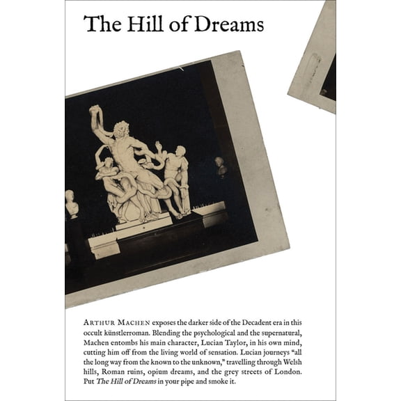 The Hill of Dreams, (Paperback)