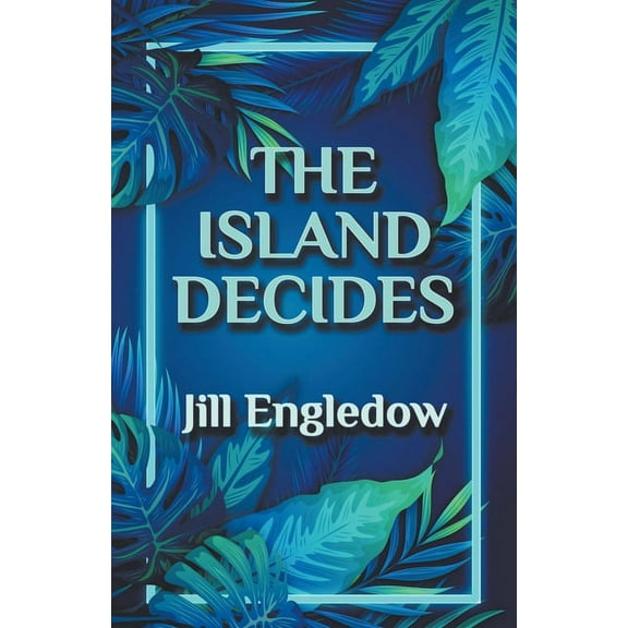 The Maui Trilogy The Island Decides, Book 1, (Paperback)