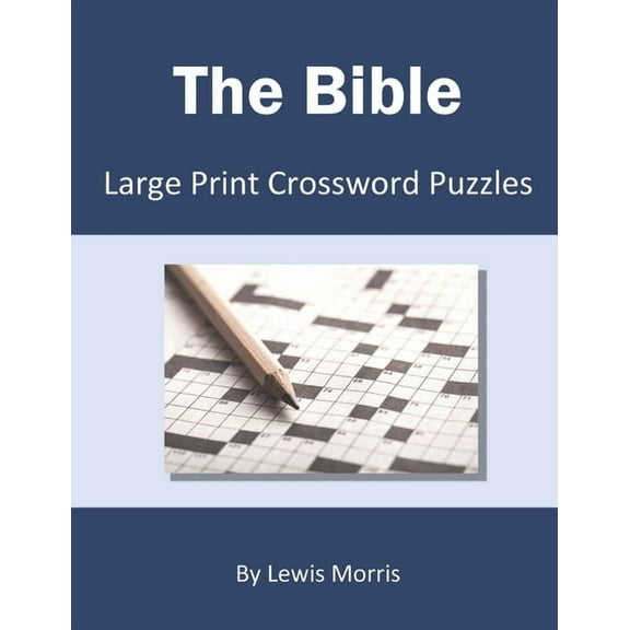 The Bible : Large Print Crossword Puzzles (Paperback)