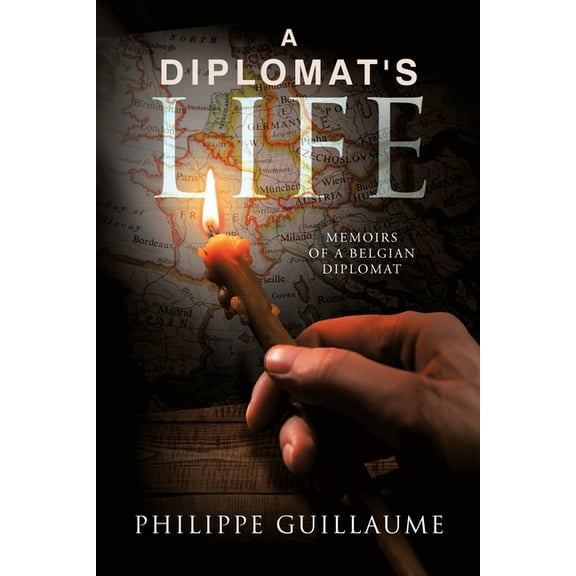 A Diplomat's Life: Memoirs of a Belgian Diplomat, (Paperback)
