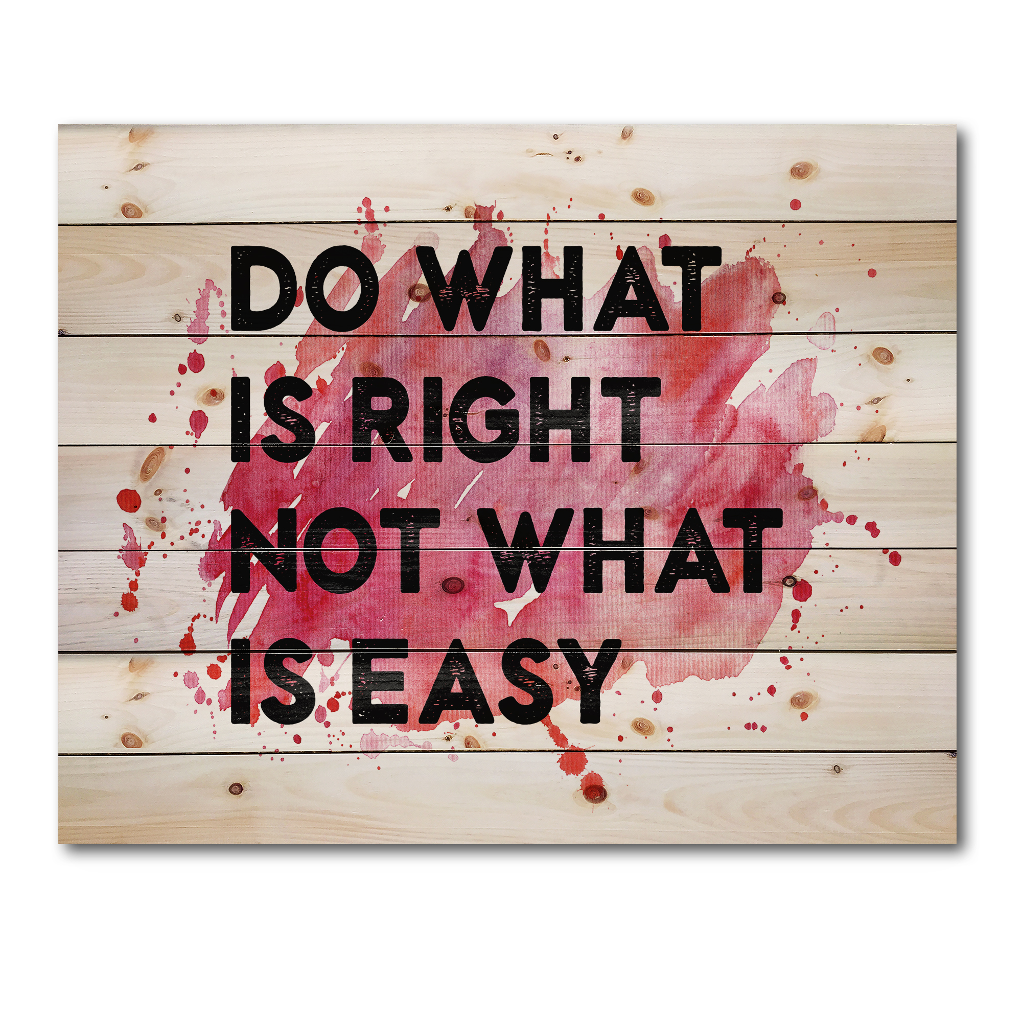 Designart 'Do What Is Right Not What Is Easy On Red Background' Traditional Print on Natural Pine Wood