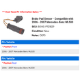 thumbnail image 2 of Brake Pad Sensor - Compatible with 2006 - 2007 Mercedes-Benz ML500, 2 of 2