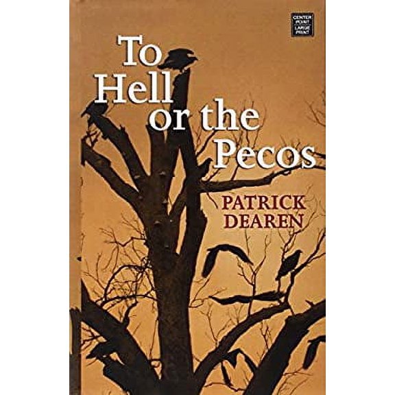 Pre-Owned To Hell or the Pecos (Library Binding) 1628993782 9781628993783