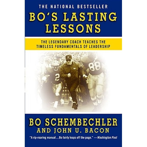 Pre-Owned Bo's Lasting Lessons: The Legendary Coach Teaches the Timeless Fundamentals of Leadership (Paperback) 044658200X 9780446582001