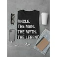 thumbnail image 3 of Uncle, Man Myth Legend Men T-Shirt, Male x-Large, 3 of 4
