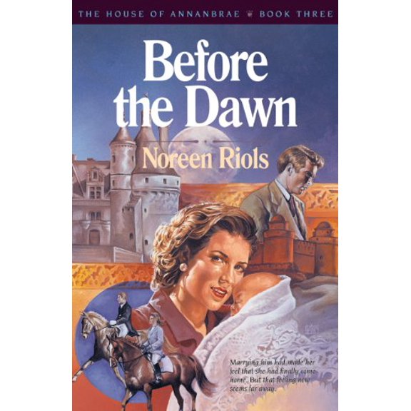 Pre-Owned Before the Dawn (The House of Annanbrae, Book Three) (Paperback) 089107872X 9780891078722