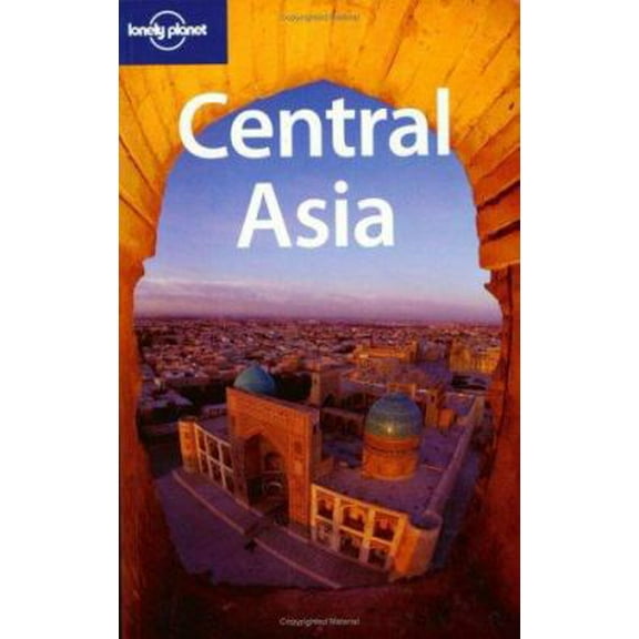 Pre-Owned Lonely Planet Central Asia (Paperback) 1864502967 9781864502961