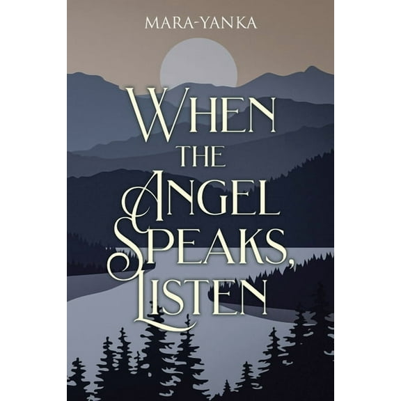 When the Angel Speaks, Listen, (Paperback)