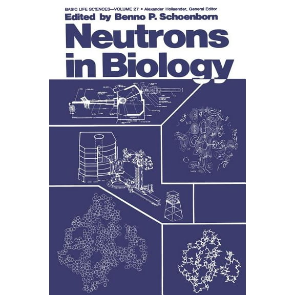 Basic Life Sciences Neutrons in Biology, Book 27, (Paperback)