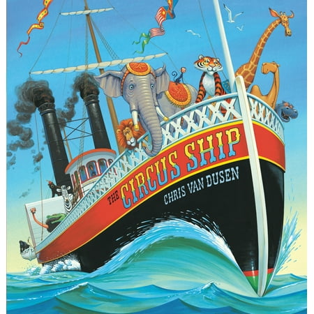 The Circus Ship (Hardcover) (Best Circus In The World)