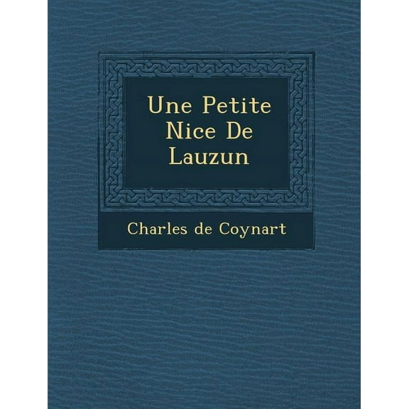 Une Petite Nice de Lauzun (Paperback)