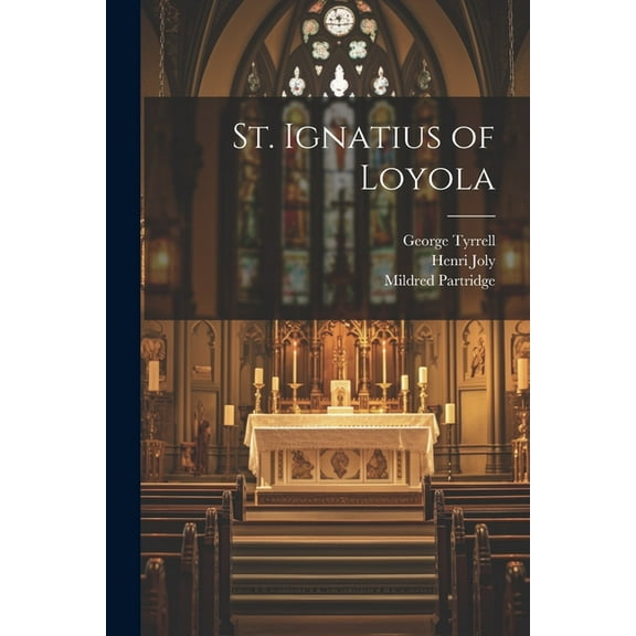 St. Ignatius of Loyola (Paperback)
