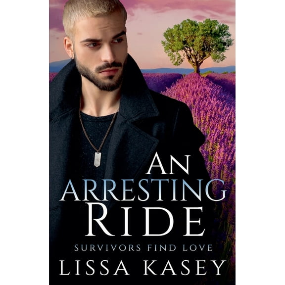 Survivors Find Love An Arresting Ride, Book 2, (Paperback)