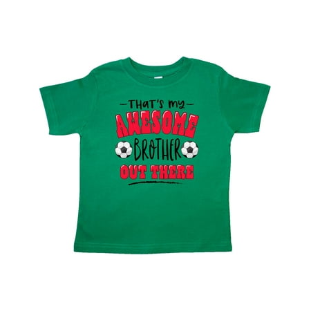 

Inktastic That s My Awesome Brother Out There with Soccer Balls Gift Toddler Boy or Toddler Girl T-Shirt