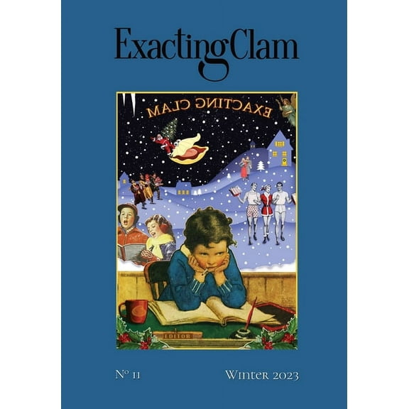 Exacting Clam No. 11: Winter 2023, (Paperback)