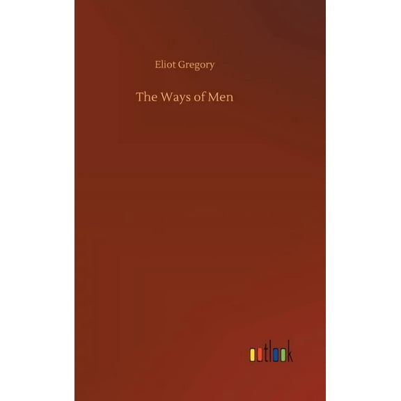The Ways of Men (Hardcover)