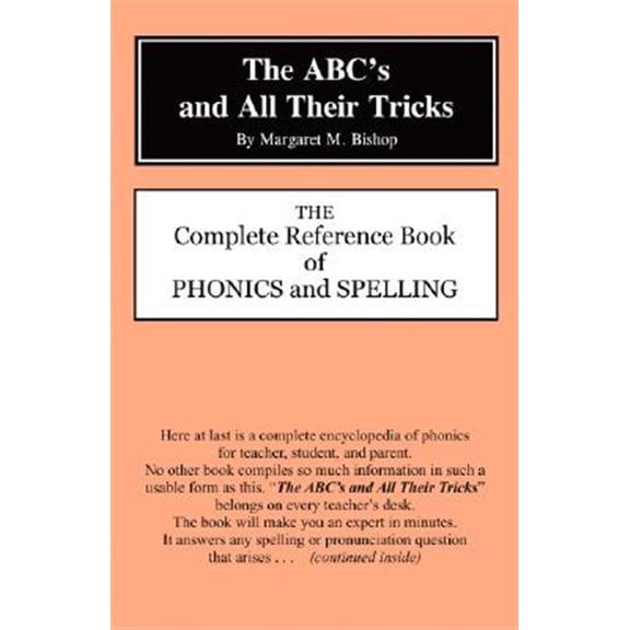 Pre-Owned The Abc's and All Their Tricks: The Complete Reference Book of Phonics and Spelling Paperback