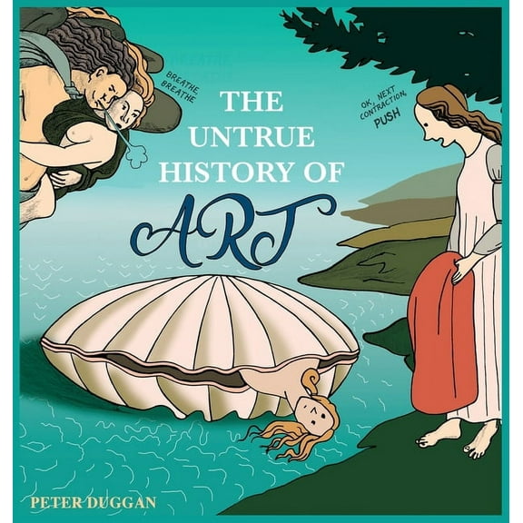 The Untrue History of Art, (Hardcover)