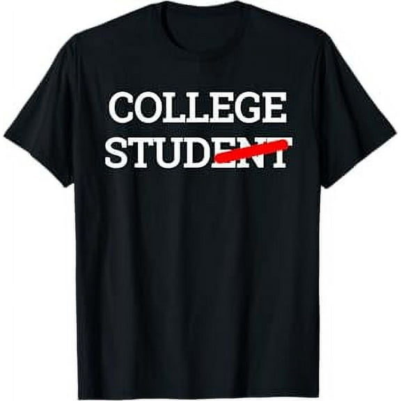 College Stud Student Funny Novelty Gift T-Shirt