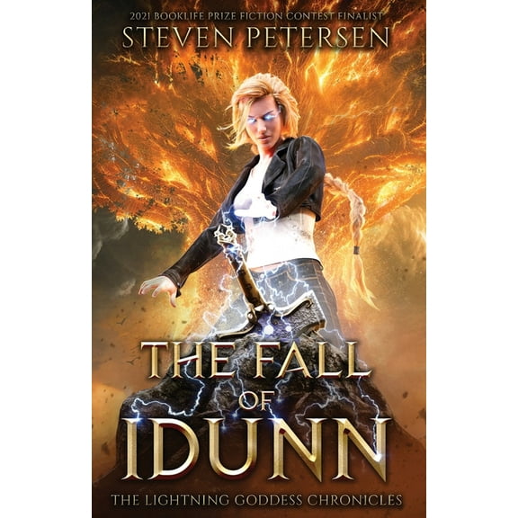 The Fall of Idunn: The Lightning Goddess Chronicles, (Paperback)