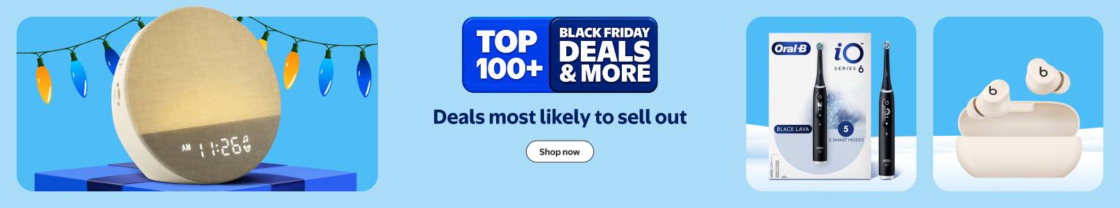 Top one hundred plus. Black Friday Deals and more. An alarm clock sound machine, Oral-B electric toothbrush and Beats ear buds with a charging case.
