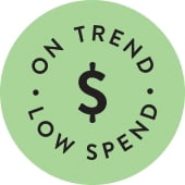 On Trend Low Spend