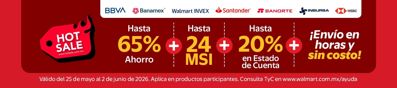 Hasta 65% ahorro + hasta 24 msi + hasta 20% en estado de cuenta + envio en horas y sin costo del 25 de mayo al 2 de junio de 2026