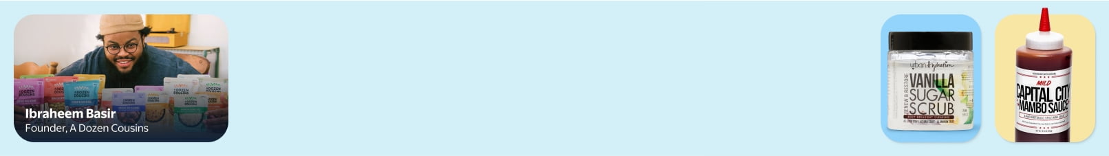 An image of A Dozen Cousins Founder Ibraheem Basir is shown. An image of a Urban Hydration product and a Capital City sauce is shown. 