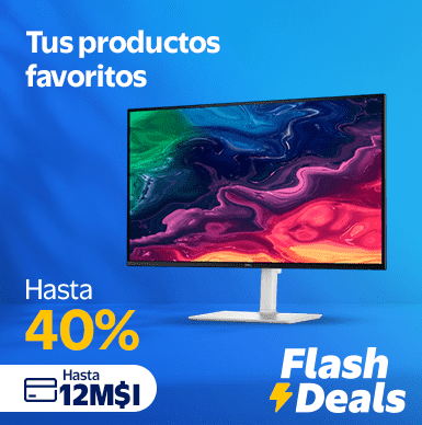 Flash Deals Tus productos favoritos Hasta 40% + Hasta 12MSI