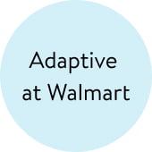 Adaptive at Walmart