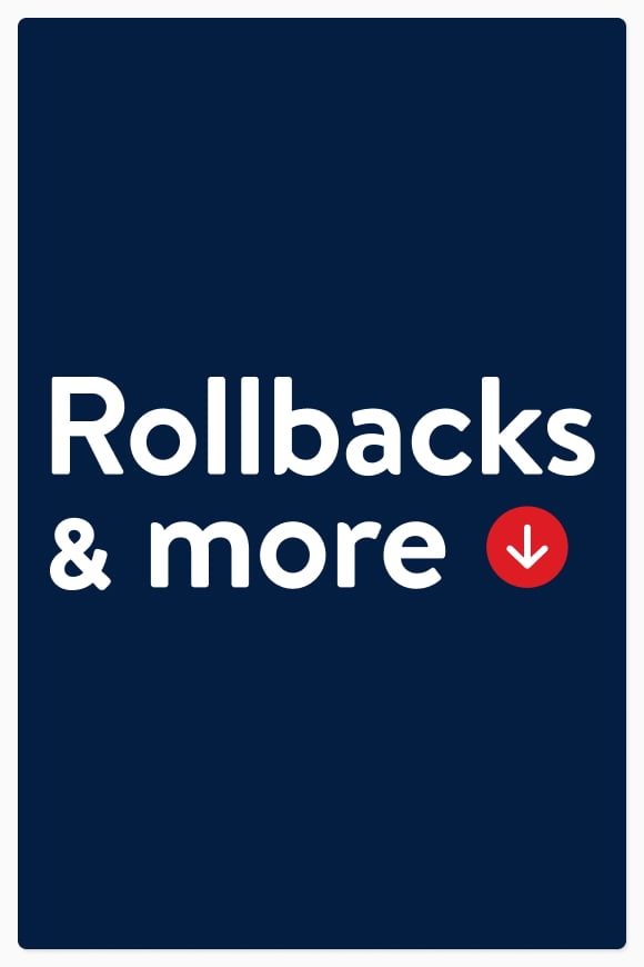Your food faves are now on Rollbacks!