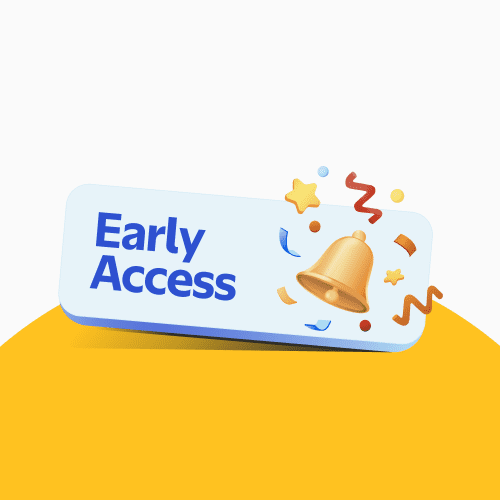 Early access Early access