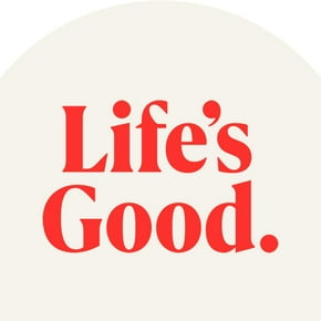 Life's Good