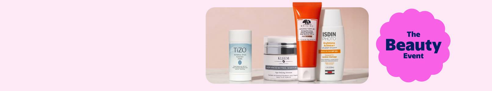 The Beauty Event. A Tizo mineral stick, Kleem Organics retinol moisturizer, Organics ginzing tinted moisturizer and Isdin Photo mineral sunscreen.