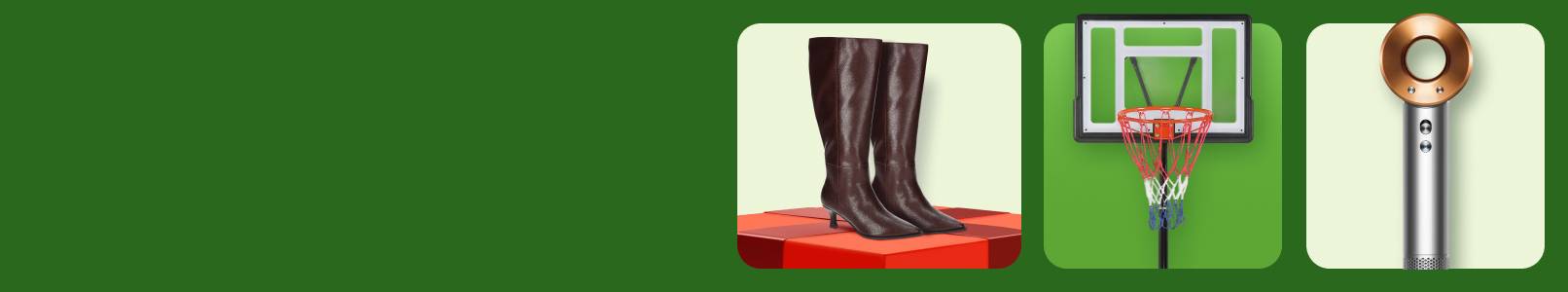 Madden N Y C women’s leather boots, a basketball hoop, and a Dyson hair dryer.