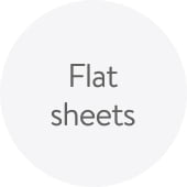 Flat sheets.