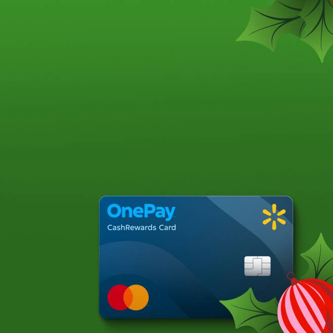An image of a blue credit card featuring the MasterCard logo. Text says: OnePay CashRewards Card. Background is green, with red holiday ornaments.