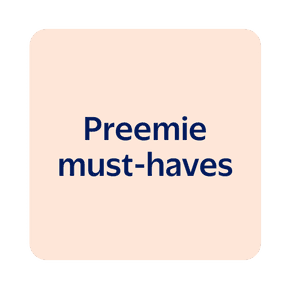 Preemie Must-Haves