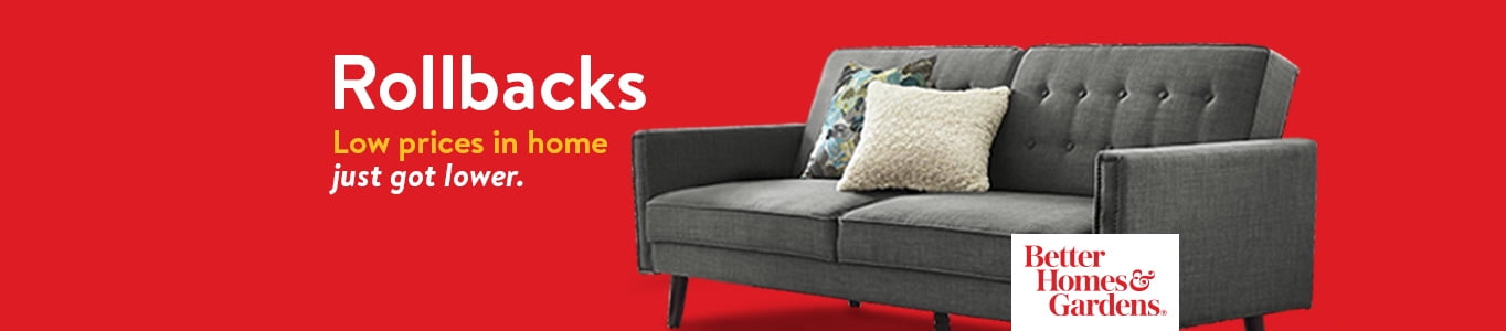 better homes and gardens rollbacks low prices in home just got lower - Home And Garden Furniture Collection better homes and gardens rollbacks low prices in home just got lower - Home And Garden Furniture Collection