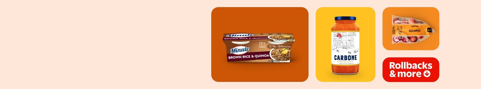 View a pack of brown rice, a jar of Carbone sauce and the sign: Rollbacks and more.