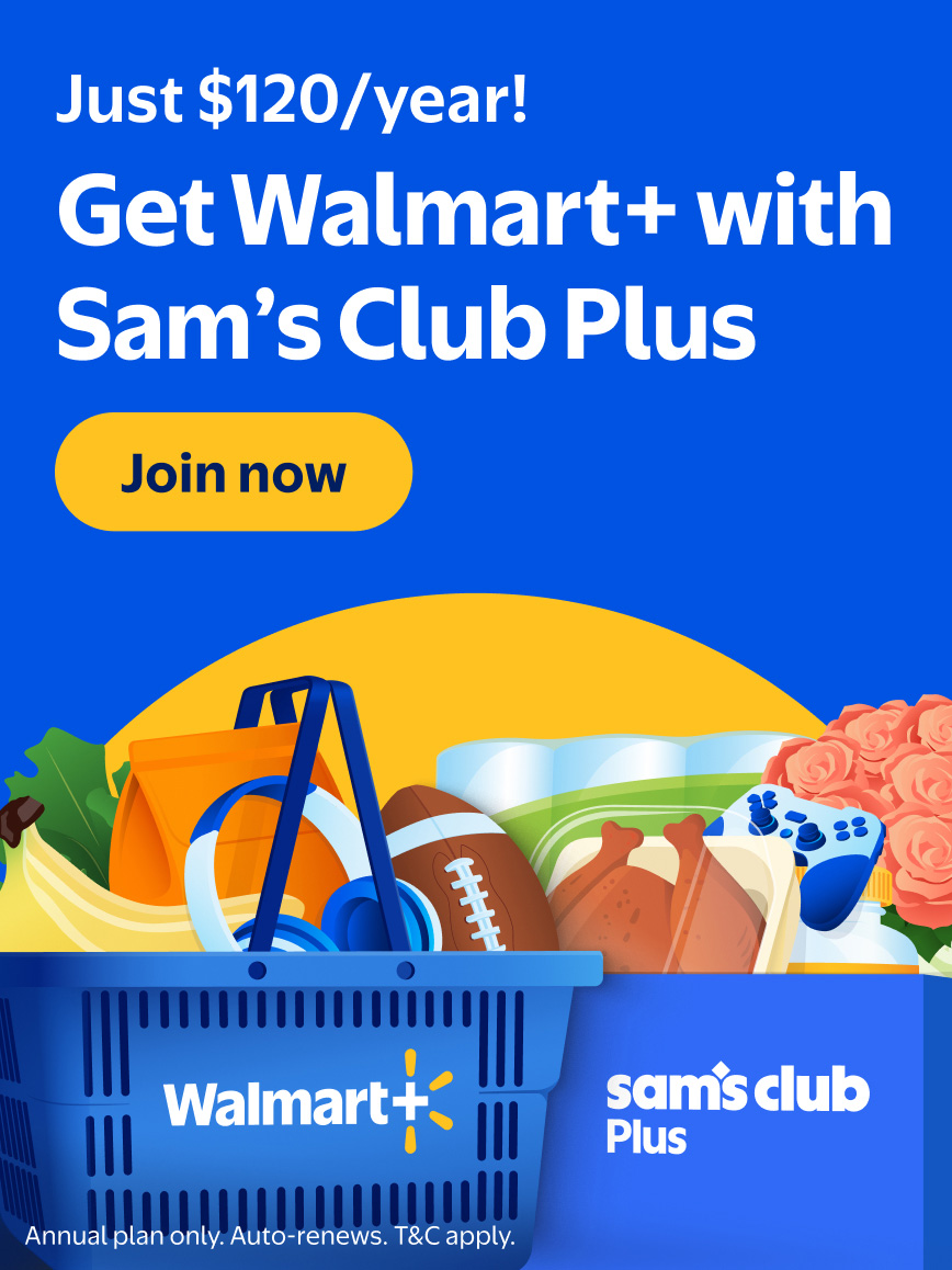 Walmart Plus. Annual plan only. Auto renews. T and C apply. Walmart and Sams Club Plus basket filled with groceries and household items.