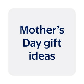 Mother’s Day gift ideas