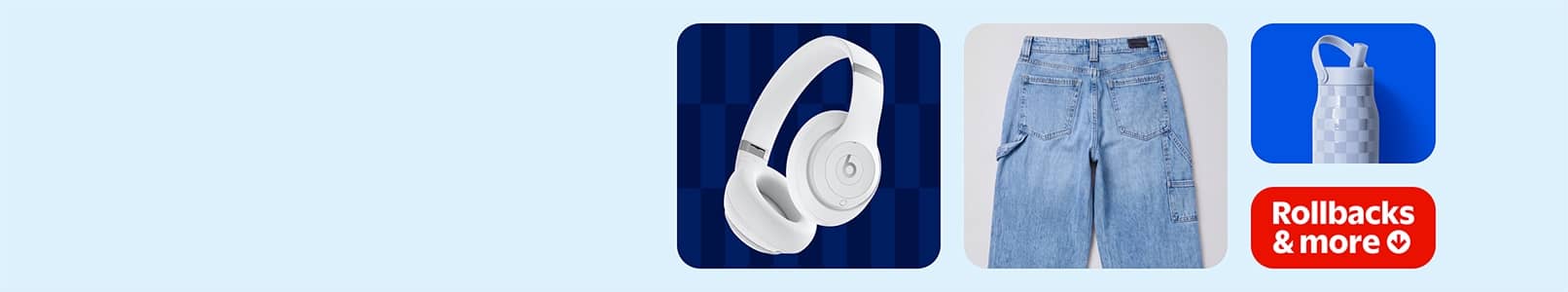 A pair of Beats headphones, jeans, a water bottle, and a Rollbacks & more badge.
