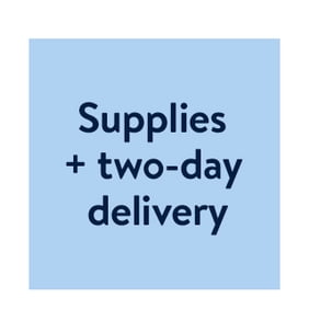Shop supplies + two-day delivery