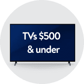 TVs $500 & under