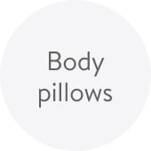 Body pillows.